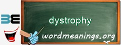 WordMeaning blackboard for dystrophy